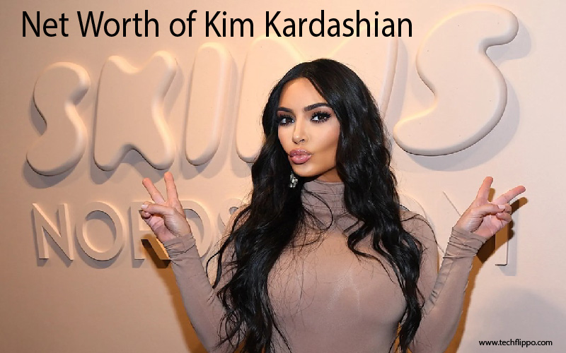 Net Worth of Kim Kardashian