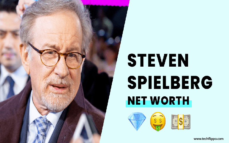 Net Worth of Steven Spielberg