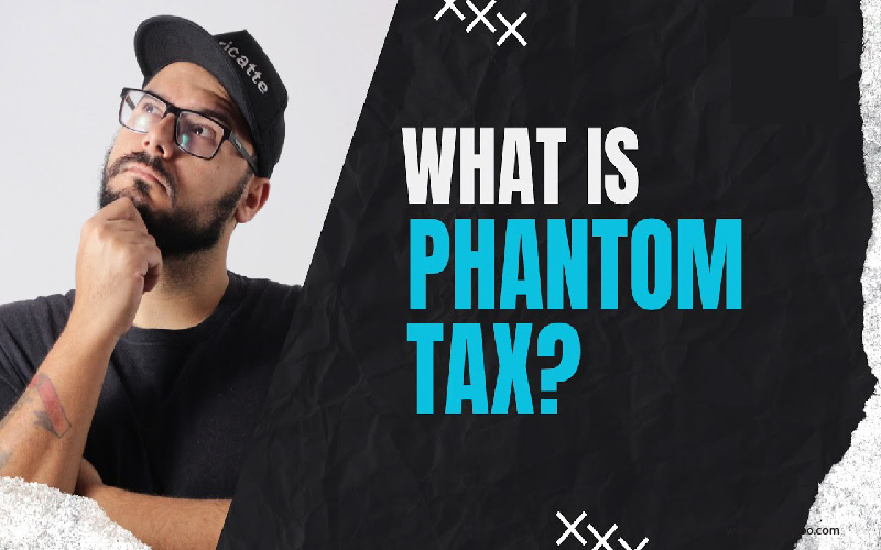 Phantom Tax