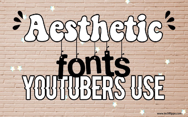 Aesthetic Fonts