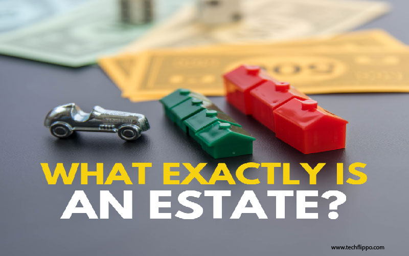 What is an Estate