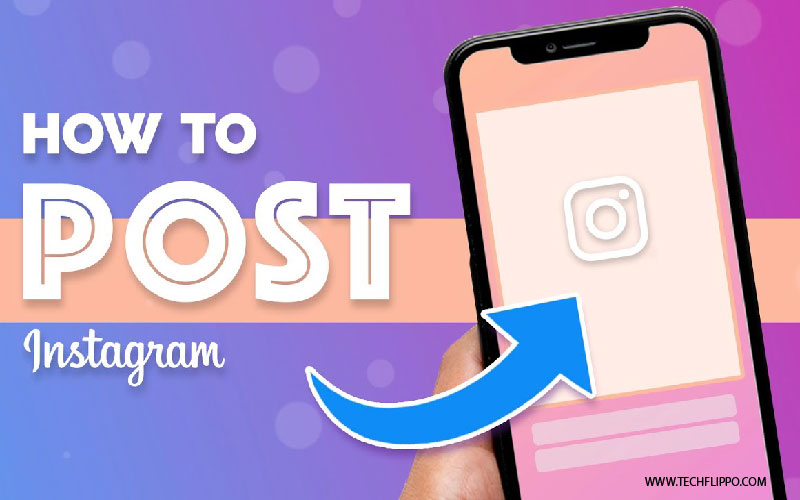 How to Post on Instagram